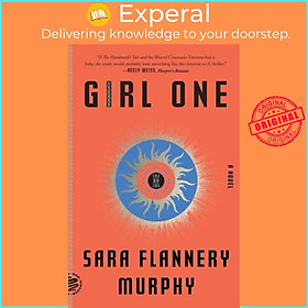 Sách - Girl One - A Novel by Sara Flannery Murphy (UK edition, paperback)