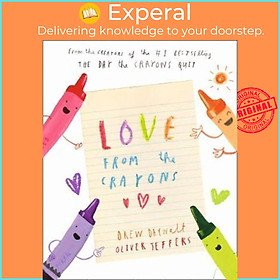 Sách - Love from the Crayons by Drew Daywalt (UK edition, hardcover)