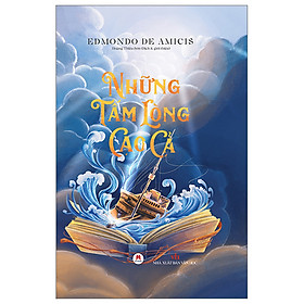 Những Tấm Lòng Cao Cả - Bìa Cứng - Tái Bản (HH)