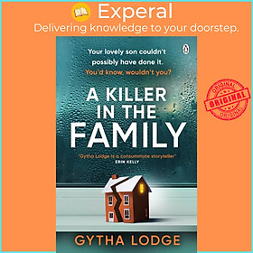 Sách - A Killer in the Family - The gripping new thriller that will have you hook by Gytha Lodge (UK edition, paperback)