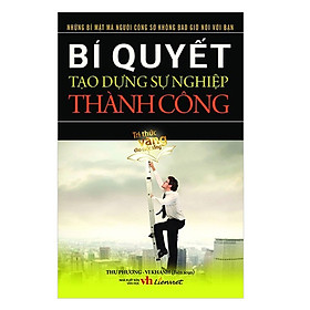 [Download Sách] Bí Quyết Tạo Dựng Sự Nghiệp Thành Công