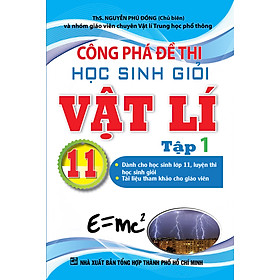 Hình ảnh Công Phá Đề Thi Học Sinh Giỏi Vật Lí 11 (Tập 1)