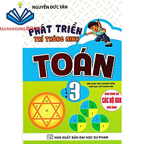 SÁCH - phát triển trí thông minh toán lớp 3 Dùng Chung Cho Các Bộ SÁCH GIÁO KHOA Hiện Hành