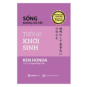 Tuổi 60 Khởi Sinh