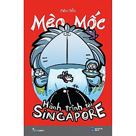 Sách - Mèo Mốc - Hành Trình Tới Singapore (tặng kèm bookmark)