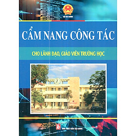 Cẩm Nang Công Tác Cho Lãnh Đạo, Giáo Viên Trường Học