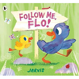 Hình ảnh Sách - Follow Me, Flo! by Jarvis (UK edition, paperback)