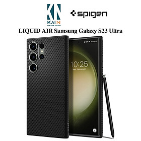 Ốp Lưng Case Spigen Dành Cho Samsung Galaxy S23 Ultra, Spigen Liquid Air - Hàng Chính Hãng