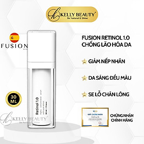 Fusion Retinol 1.0 - Da Sáng Đều Màu, Mờ Thâm Sạm Nám; Giảm Dày Sừng; Căng Mịn và Se Lỗ Chân Lông - Kelly Beauty