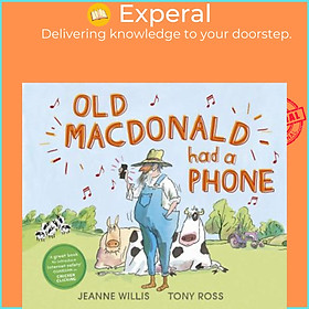 Sách - Old Macdonald Had a Phone by Jeanne Willis (UK edition, hardcover)