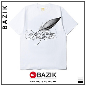 Áo Thun Unisex Cotton Cao Cấp Ngắn Tay Không Cổ Cho Nam Và Nữ - Thương Hiệu Áo Phông Bazik - My Angel Is Alway With Me