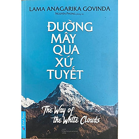Đường Mây Qua Xứ Tuyết (Tái Bản)
