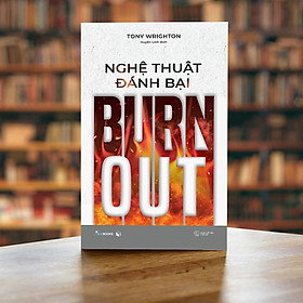 Sách - Nghệ Thuật Đánh Bại Burnout