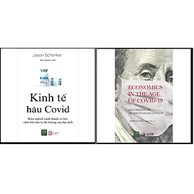 Combo Phục Hồi Kinh Tế Sau Khủng Hoảng Covid - 19+Kinh Tế Hậu Covid - Biến Nghịch Cảnh Thành Cơ Hội, Nắm Bắt Tâm Lý Thị Trường Sau Đại Dịch