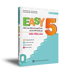 EASY 5 - Sách luyện thi THPT Quốc gia môn Tiếng Anh - Tiếng Anh là chuyện nhỏ - NXB Đại học Quốc gia Hà Nội - 2020
