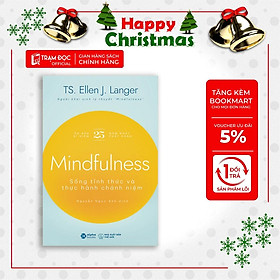 [ThangLong Bookstore]Mindfulness : Sống Tỉnh Thức và Thực Hành Chánh Niệm