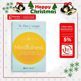 Mindfulness : Sống Tỉnh Thức và Thực Hành Chánh Niệm