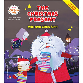 Xứ Sở Bánh Mì Mây: The Christmas Present – Món Quà Giáng Sinh – Song ngữ Anh–Việt (Tái Bản 2020)