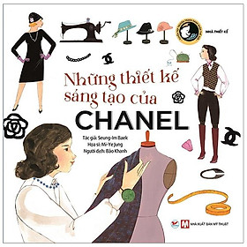 Những Thiết Kế Sáng Tạo Của Chanel