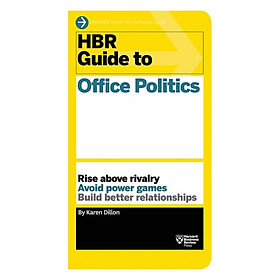 Harvard Business Review: Guide To Office Politics