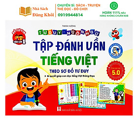 Sách - Tập Đánh Vần Tiếng Việt Theo Sơ Đồ Tư Duy Phiên Bản Mới Nhất 5.0