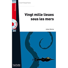 Sách luyện đọc tiếng Pháp trình độ B1 (kèm CD) - LFF B1 - Vingt mille lieues sous les mers