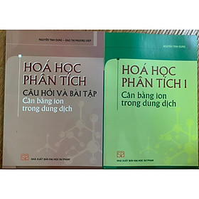 Hình ảnh Sách - Combo 2 cuốn hoá học phân tích cân bằng ion trong dung dịch và bài tập