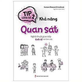 Tip Công Sở 2 - Khả Năng Quan Sát - Minh Long - Bản Quyền