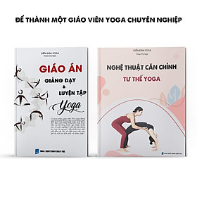 Hình ảnh sách Combo sách cho giáo viên yoga chuyên nghiệp: Giáo án giảng dạy yoga; Nghệ thuật căn chỉnh tư thế yoga