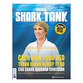 America Shark Tank: Cách Biến 1.000 USD Thành Doanh Nghiệp Tỷ Đô Của Shark Barbara Corcoran