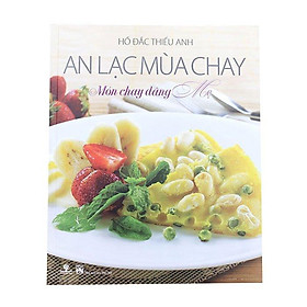 An Lạc Mùa Chay - Món Chay Dâng Mẹ