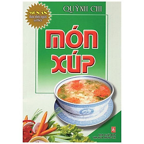 Món ăn được ưa thích - món xúp