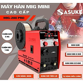 Mua Máy Hàn Mig Không Dùng Khí Sasuke Mig 200 Pro Sài Cuộn 1 Kg 5 Kg - Mỏ Hàn 3m Rời