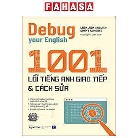 Debug Your English - 1001 Lỗi Tiếng Anh Giao Tiếp Và Cách Sửa