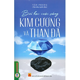 Kim Cương Và Than Đá (Tái bản 2024)