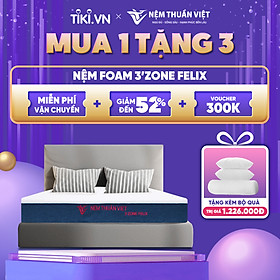 Mua (1m4x2mx17cm) Nệm Foam Phân Vùng Thuần Việt 3 zone Felix - Miễn Phí Vận Chuyển  Bảo Hành 12 Năm  Trả Góp 0%