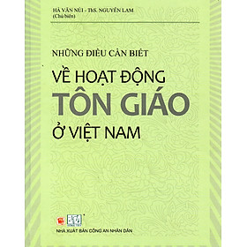 Những điều cần biết về hoạt động tôn giáo ở Việt Nam