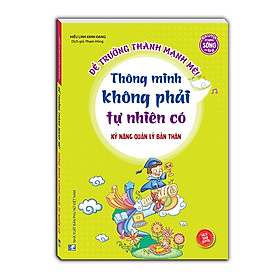 Sách - Kỹ năng quản lý bản thân - Thông minh không phải tự nhiên có - MT