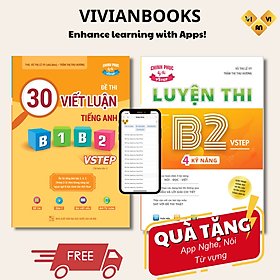 Hình ảnh sách Combo 2 sách luyện thi B2 Vstep: Sách luyện thi B2 Vstep 4 kỹ năng và sách 30 đề thi viết luận tiếng Anh B1, B2 Vstep – ôn thi chứng chỉ tiếng Anh bậc 4 (bằng B2 tiếng Anh) khung năng lực Ngoại ngữ 6 bậc dành cho Việt Nam