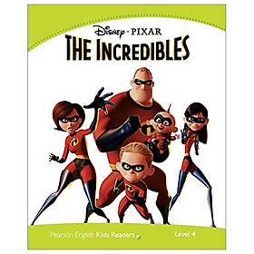 [Download Sách] Level 4: Disney Pixar The Incredibles (Pearson English Kids Readers)