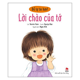 [Download Sách] Để Tự Tin Hơn: Lời Chào Của Tớ