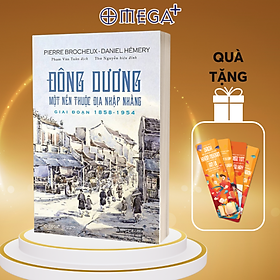 Hình ảnh Review sách Đông Dương: Một Nền Thuộc Địa Nhập Nhằng, Giai Đoạn 1858 - 1954