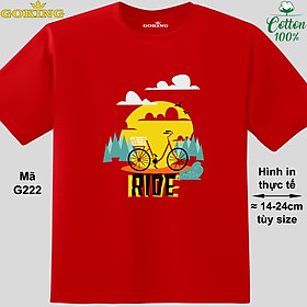 RIDE, mã G222. Áo thun siêu đẹp cho cả gia đình. Form unisex cho nam nữ, trẻ em, bé trai gái. Quà tặng ý nghĩa