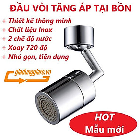(Mẫu mới) ĐẦU NỐI INOX TĂNG ÁP VÒI NƯỚC (Xoay 720 độ) lắp được đa số vòi chậu rửa chén bát lavabo với 2 chế độ nước chảy