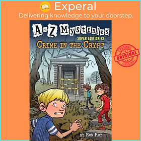 Sách - A to Z Mysteries Super Edition #13: Crime in the Crypt by Ron Roy (US edition, paperback)