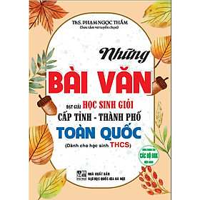 Những Bìa Văn Đạt giải Học Sinh Giỏi cấp Tỉnh - Thành Phố  Toàn Quốc ( Dành Cho Học Sinh THCS)