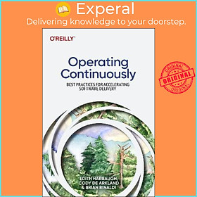 Sách - Operating Continuously : Best Practices for Improving Software after Depl by John Kodumal (US edition, paperback)