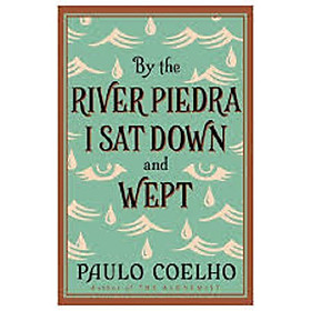  By The River Piedra I Sat Down And Wept