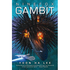 Sách - Ninefox Gambit by Yoon Ha Lee (UK edition, paperback)