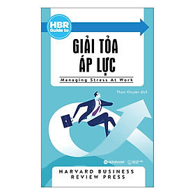 Nơi bán HBR Guide To - Giải Tỏa Áp Lực (Tái Bản 2018) - Giá Từ -1đ